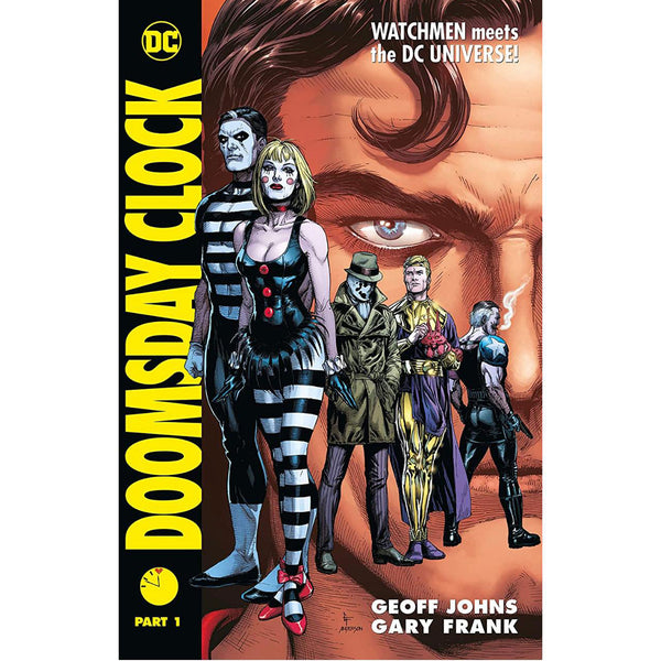 Doomsday Clock Part 1  Hard Cover Comic Book